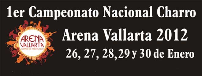 Ist Campeonato Nacional Charro Arena Vallarta