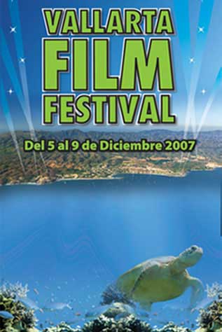 2007 Puerto Vallarta Film Festival